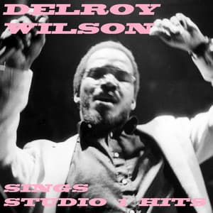 Delroy Wilson Sings Studio 1 Hits - Delroy Wilson