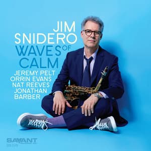 Waves of Calm - Jim Snidero