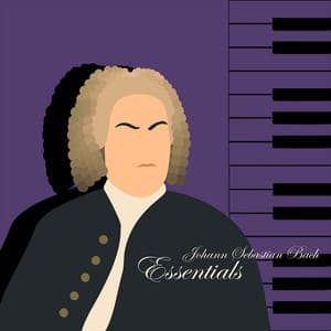 Essentials Johann Sebastian Bach - Johann Sebastian Bach