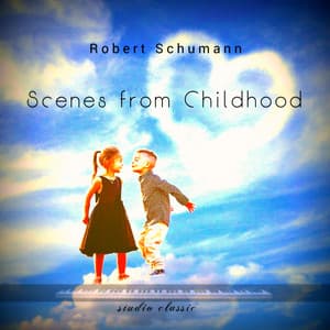 Scenes From Childhood - Studio Classic