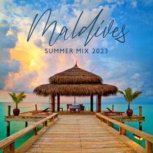 Maldives Summer Mix 2023: House Vibes, Chill Out Tropical Beats - Dj Chillage