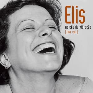 Elis - No Céu Da Vibração - Elis Regina