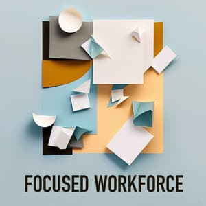 Focused Workforce - Work Music