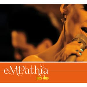 EMPATHIA Jazz Duo - eMPathia Jazz Duo