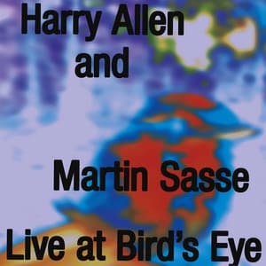 Live At Bird's Eye - Harry Allen