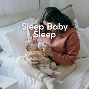 Sleep Baby Sleep - Music Box Orchestra