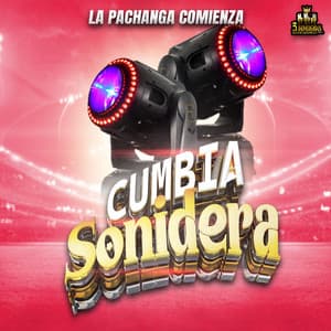 La Pachanga Comienza - Cumbia Sonidera