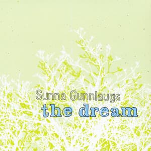 The Dream - Sunna Gunnlaugs