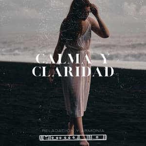 Calma y Claridad: Guía Relajante Para Reducir El Estrés - Relajación y Armonía