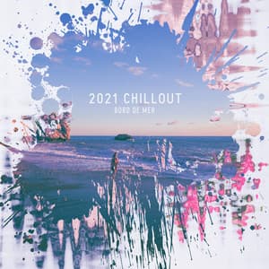 2021 Chillout bord de mer - Électronique musique zone