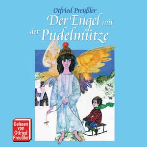 Der Engel mit der Pudelmütze - Otfried Preußler
