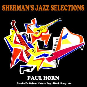 Sherman's Jazz Selection: Paul Horn - Paul Horn