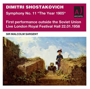 Shostakovich: Symphony No. 11 in G Minor, Op. 103 "The Year 1905" - Dmitri Shostakovich