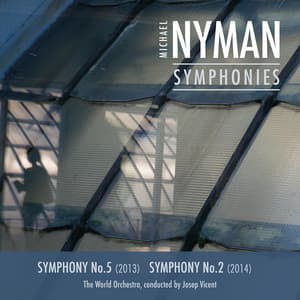 Symphonies No. 5 & No. 2 - Michael Nyman