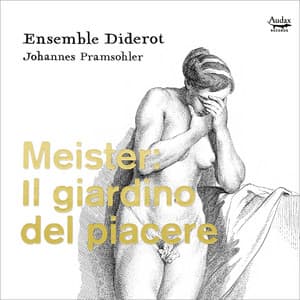 Meister: Il giardino del piacere - Johann Friedrich Meister