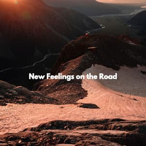 New Feelings on the Road - Breakfast Lounge Music