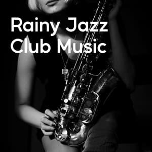 Rainy Jazz Club Music - Best Saxophone Tribute Orchestra