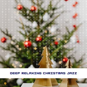 Deep Relaxing Christmas Jazz - Programming Jazz