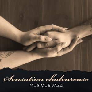 Sensation chaleureuse: Musique Jazz pour passer du temps ensemble et se détendre. Soirée romantique - Jazz Mariage Académie