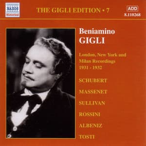 Gigli, Beniamino: Gigli Edition, Vol. 7: London, New York and Milan Recordings - Beniamino Gigli