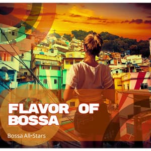 Flavor of Bossa - Bossa All-Stars