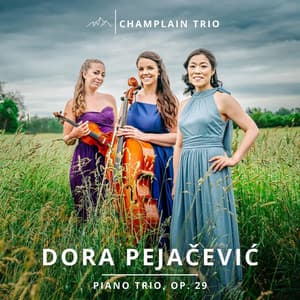 Dora Pejačević: Piano Trio in C Major, Op. 39 - Dora Pejačević