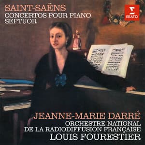 Saint-Saëns: Concertos pour piano & Septuor - Camille Saint-Saëns