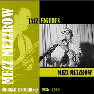 Jazz Figures / Mezz Mezzrow - Mezz Mezzrow Swing Band
