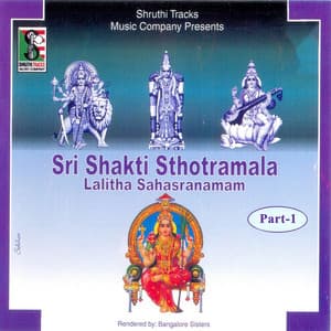 Sri Shakti Sthotramala Lalitha Sahasranamam - Bangalore Sisters