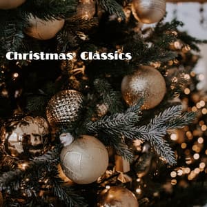 Christmas Classics - Christmas Classics Remix