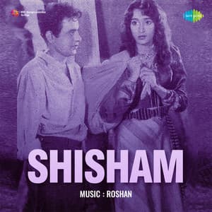 Shisham - Roshan
