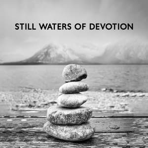 Still Waters of Devotion: Relaxing Natural Ambiences for Meditation and Sleep - Waterfall Sounds Universe