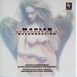 Mahler: Symphony No. 2 in C Minor "Resurrection" - Gustav Mahler
