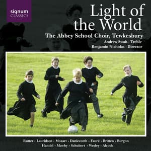 Light of the World - Abbey School Choir, Tewkesbury