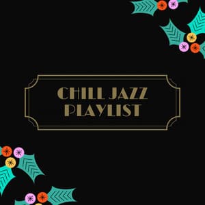 Christmas Jazz - Chill Jazz Playlist