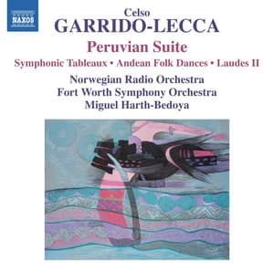 Celso Garrido-Lecca: Orchestral Works - Celso Garrido-Lecca
