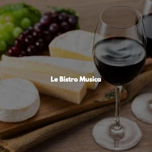 Le Bistro Musica - Jazz for Working