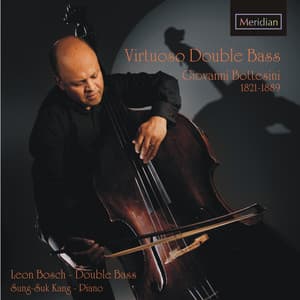 Bottesini: Virtuoso Double Bass - Giovanni Bottesini