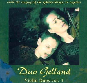 Violin Duos, Vol. 3 - Duo Gelland