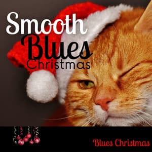 Smooth Blues Christmas - Instrumental Christmas