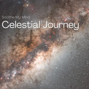 Celestial Journey: 432 Hz Starbound Melodies - Soothe My Mind