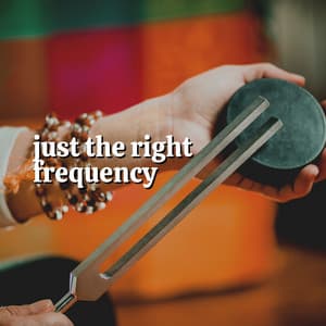 Just the Right Frequency - Green Noise Therapy