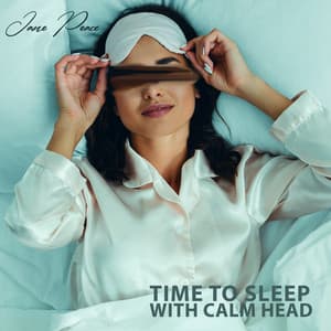 Time to Sleep with Calm Head: Before Sleep Meditation & Relieves Stress - Jane Peace