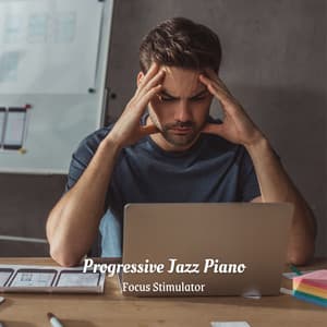 Progressive Jazz Piano: Focus Stimulator - The Elevator Music Jazz Trio