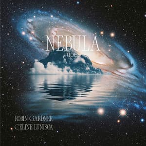 Nebula Tides - Celine Lunisca