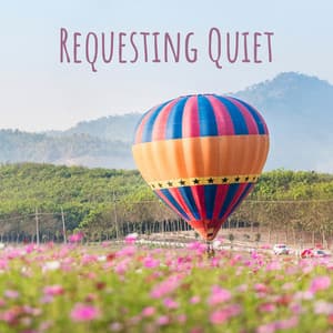 Requesting Quiet - Elton Ames