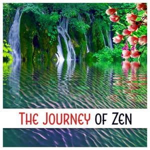 The Journey of Zen - Relaxing Chinese Music, Healing Your Spirit, Peaceful Mind, Finding Harmony, Spa, Sleep, Study - Zen Relaxation Academy