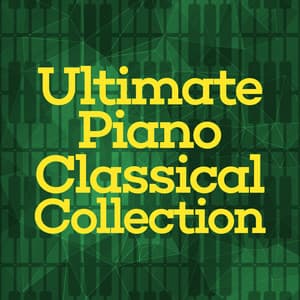 Ultimate Piano Classical Collection - Romantic Piano Academy