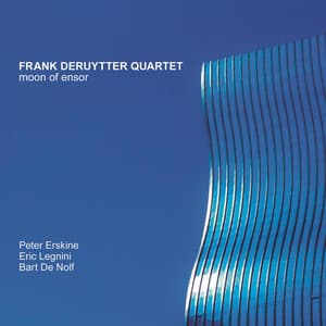 Frank Deruytter Quartet: Moon of Ensor - Frank Deruytter