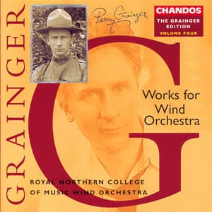The Grainger Edition, Vol. 4 - Percy Grainger